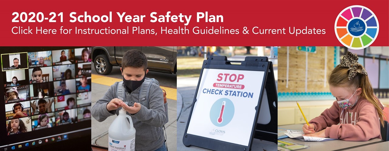 2020-21 School Year Safety Plan - Click Here for Instructional Plans, Health Guidelines & Current Updates