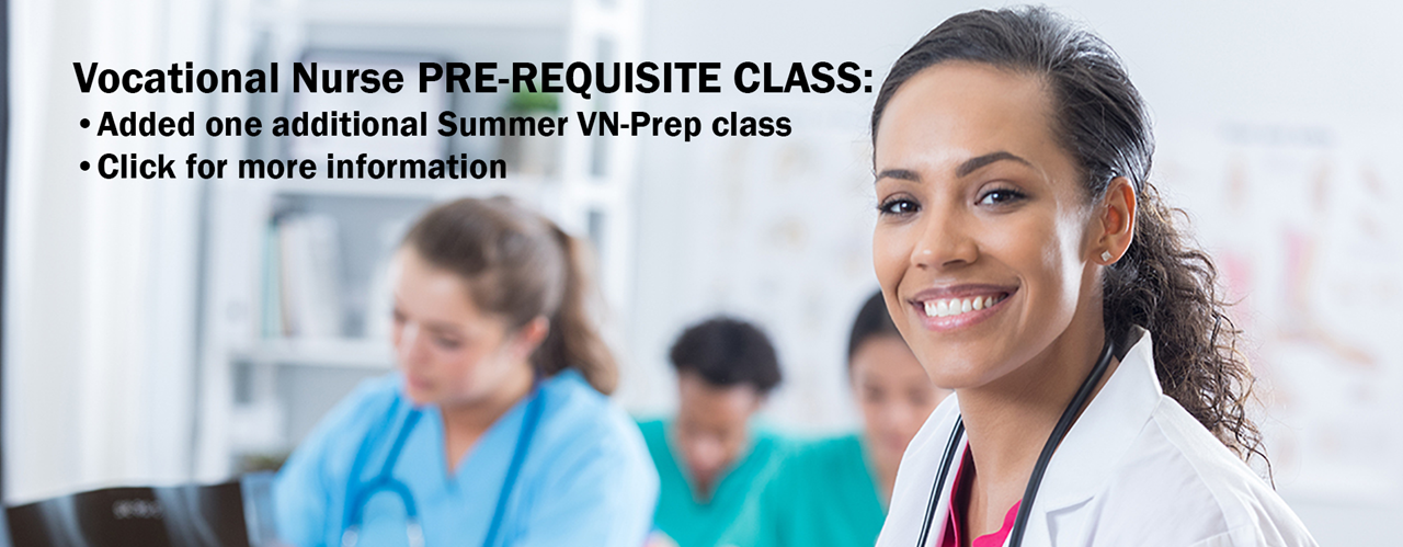 VN Pre-Requisite Class: Added one additional VN-Prep class; click for more information